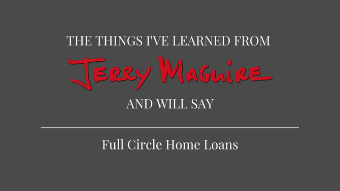 The Things I’ve Learned From Jerry Maguire and Will Say